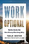 Hester, Tanja - Work Optional