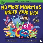 Chouteau, Jordan - No More Monsters Under Your Bed!