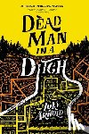 Arnold, Luke - Dead Man in a Ditch