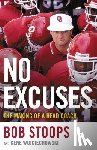 Gene Wojciechowski, Bob Stoops - No Excuses