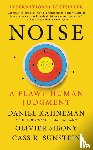 Kahneman, Daniel, Sibony, Olivier, Sunstein, Cass R. - Noise