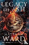 Ward, Matthew - LEGACY TRILOGY BK1 LEGACY OF