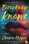 Harper, Jordan - Harper, J: EVERYBODY KNOWS