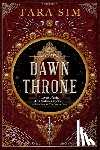 Sim, Tara - The Dawn Throne