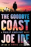 Ide, Joe - The Goodbye Coast: A Philip Marlowe Novel
