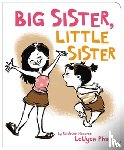 Pham, LeUyen - Big Sister, Little Sister