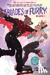 Erdos, Emily - Blades of Furry (a Graphic Novel): Volume 1