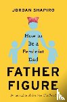 Shapiro, Jordan - Father Figure