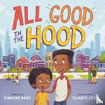 Reed, Dwayne - All Good in the Hood