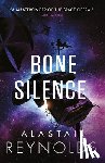 Reynolds, Alastair - Bone Silence