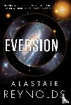 Reynolds, Alastair - EVERSION