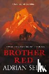 Selby, Adrian - Brother Red
