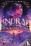 Khan, M. T. - Nura and the Immortal Palace