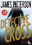 Patterson, James - DETECTIVE CROSS