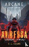 Clark, C L - Clark, C: Ambessa: Chosen of the Wolf