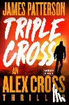Patterson, James - Triple Cross: An Alex Cross Thriller