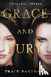 Banghart, Tracy - Grace and Fury