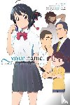 Kanoh, Arata, US, Hachette, Shinkai, Makoto, Tanaka, Masayoshi - your name. Another Side:Earthbound (light novel)