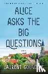 Gounelle, Laurent - ALICE ASKS THE BIG QUES