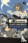 Hara, Kazuhiro, Koyuki, Koyuki, Touno, Mamare, Engel, Taylor - Log Horizon: The West Wind Brigade, Vol. 7