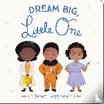 Harrison, Vashti - Dream Big, Little One
