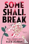 Marney, Ellie - Some Shall Break