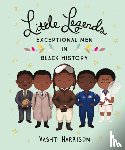 Vashti Harrison - Little Legends: Exceptional Men in Black History