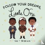Vashti Harrison - Follow Your Dreams, Little One
