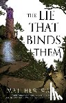 Ward, Matthew - The Lie That Binds Them