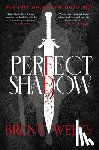 Weeks, Brent - Weeks, B: Perfect Shadow