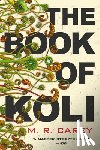 Carey, M. R. - The Book of Koli