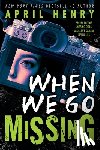 Henry, April - When We Go Missing
