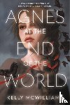 McWilliams, Kelly - Agnes at the End of the World