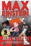 Patterson, James - MAX EINSTEIN REBELS W/A CAUSE