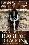 Winter, Evan - The Rage of Dragons