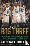 Holley, Michael - The Big Three