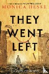 Hesse, Monica - They Went Left