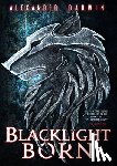 Darwin, Alexander - Blacklight Born