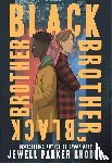 Rhodes, Jewell Parker - Black Brother, Black Brother