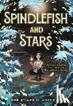 Andrews, Christiane M. - Spindlefish and Stars