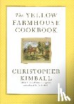 Kimball, Christopher - The Yellow Farmhouse Cookbook