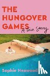 Heawood, Sophie - The Hungover Games