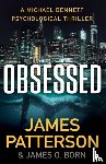 Patterson, James - Obsessed: A Michael Bennett Thriller