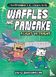 Brockington, Drew - Waffles and Pancake: Flight or Fright