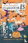 Lee, Honest, Gilbert, Matthew J. - The Happy and Heinous Halloween of Classroom 13