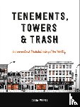 Wertz, Julia - Tenements, Towers & Trash
