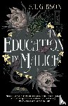 Gibson, S T - An Education in Malice