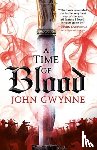 Gwynne, John - A Time of Blood
