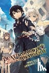 Ainana, Hiro - Death March to the Parallel World Rhapsody, Vol. 1 (Novel)