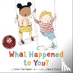 Catchpole, James - What Happened to You?